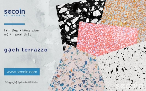 5 lý do lựa chọn gạch terrazzo (gạch đá mài)